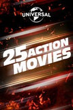 Universal 25 Action Movies (4k and HD)