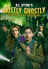 Mostly Ghostly: Have You Met My Ghoulfriend?